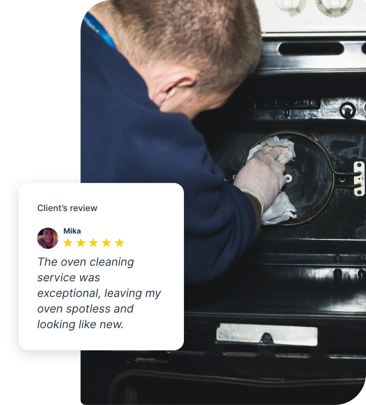 The image shows a Fantastic Services oven cleaning technician who is performing a special deep cleaning procedure on an oven. A segment of the image is a screenshot of a positive customer review that gives the service a 5-star rating.